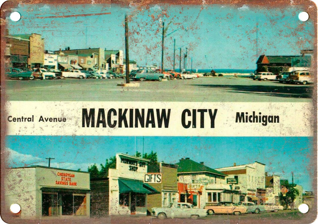 Mackinaw City Michigan Greetings From Metal Sign