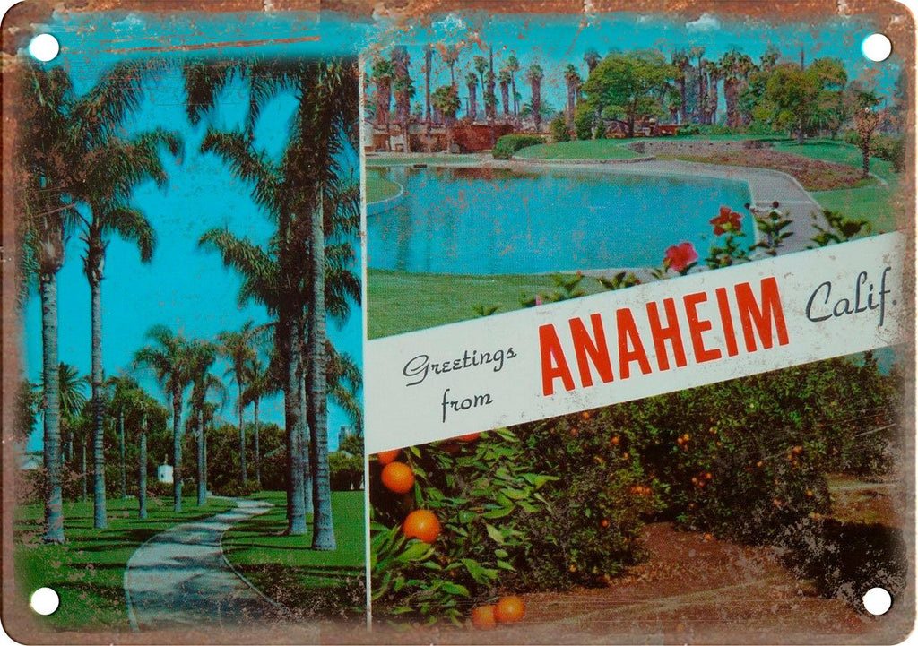 Anaheim California Greetings From Metal Sign