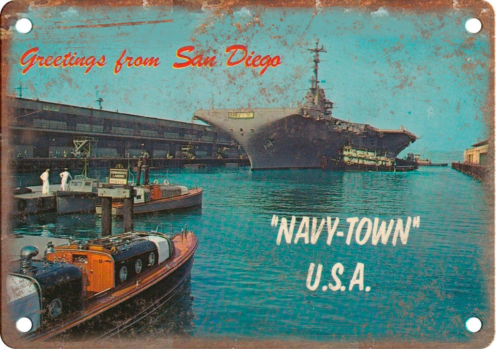 San Diego Navy Town Greetings From Metal Sign