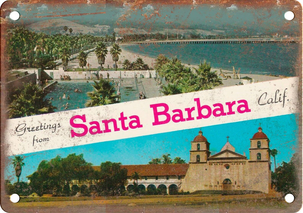 Santa Barbara Calif Greetings From Metal Sign