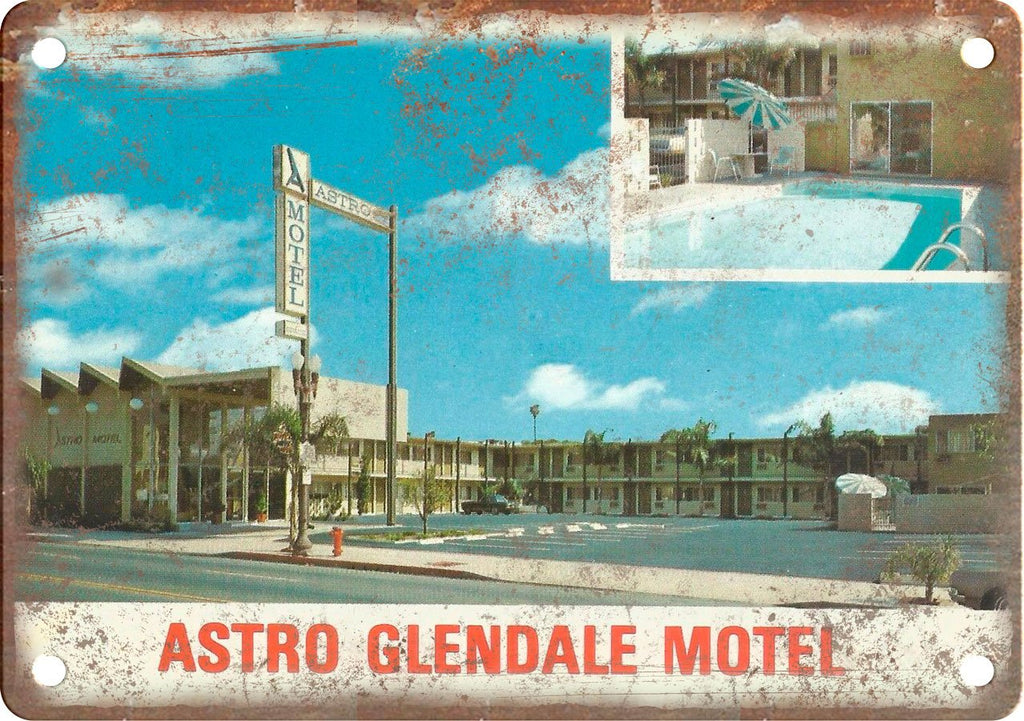 Astro Glendale Motel Greetings From Metal Sign