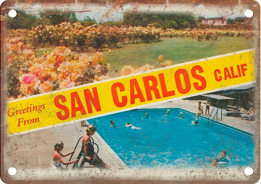 San Carlos Calif Greetings From Metal Sign